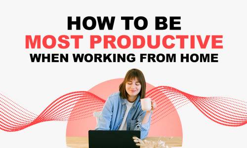 How to be productive when working from home
